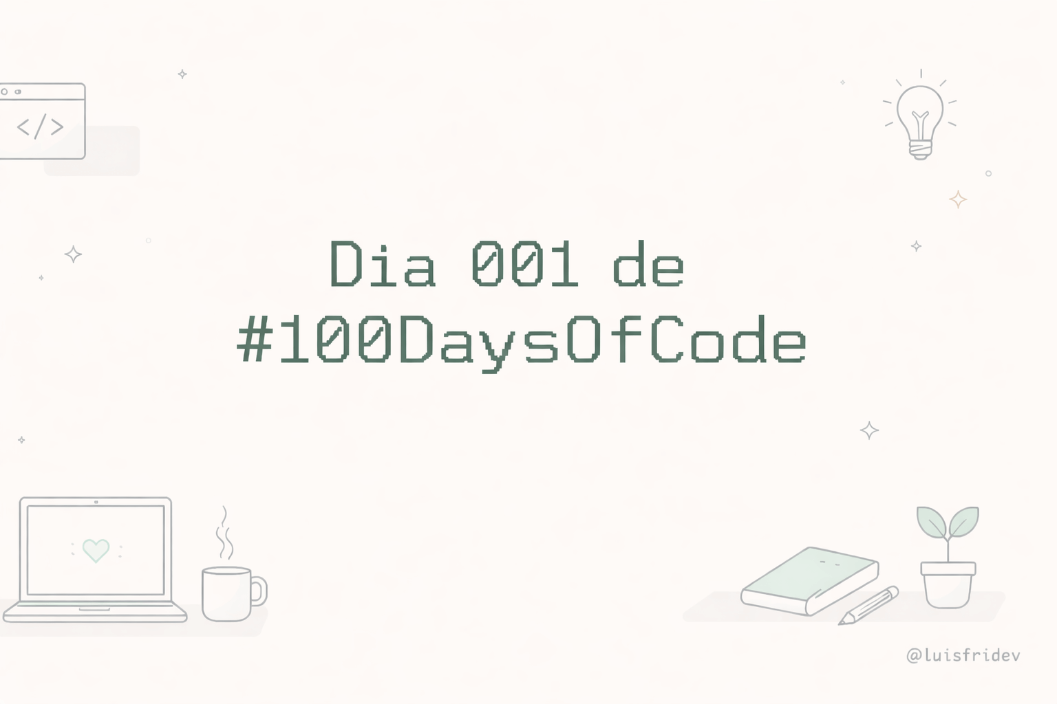 Día 001 de 100 days of code - @luisfridev